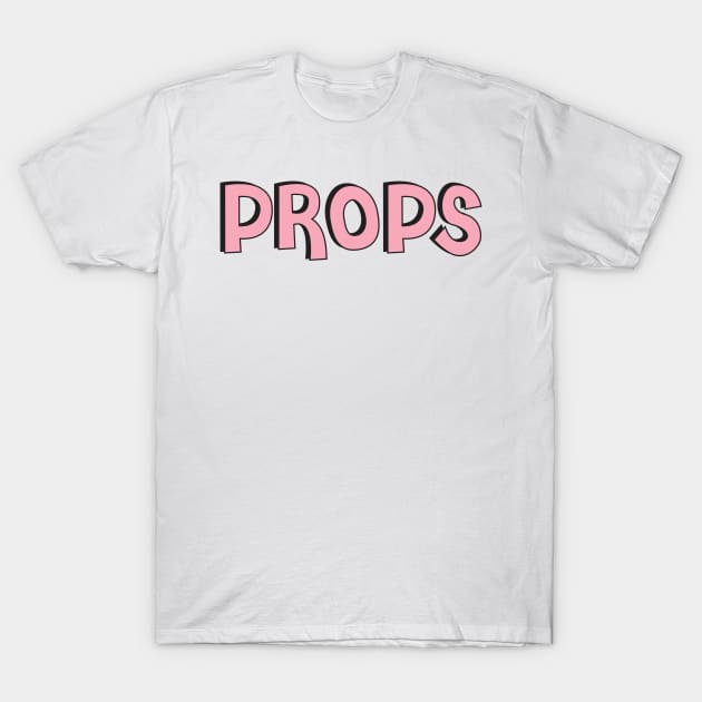 Film Crew On Set - Props - Pink Text - Front T-Shirt by LaLunaWinters